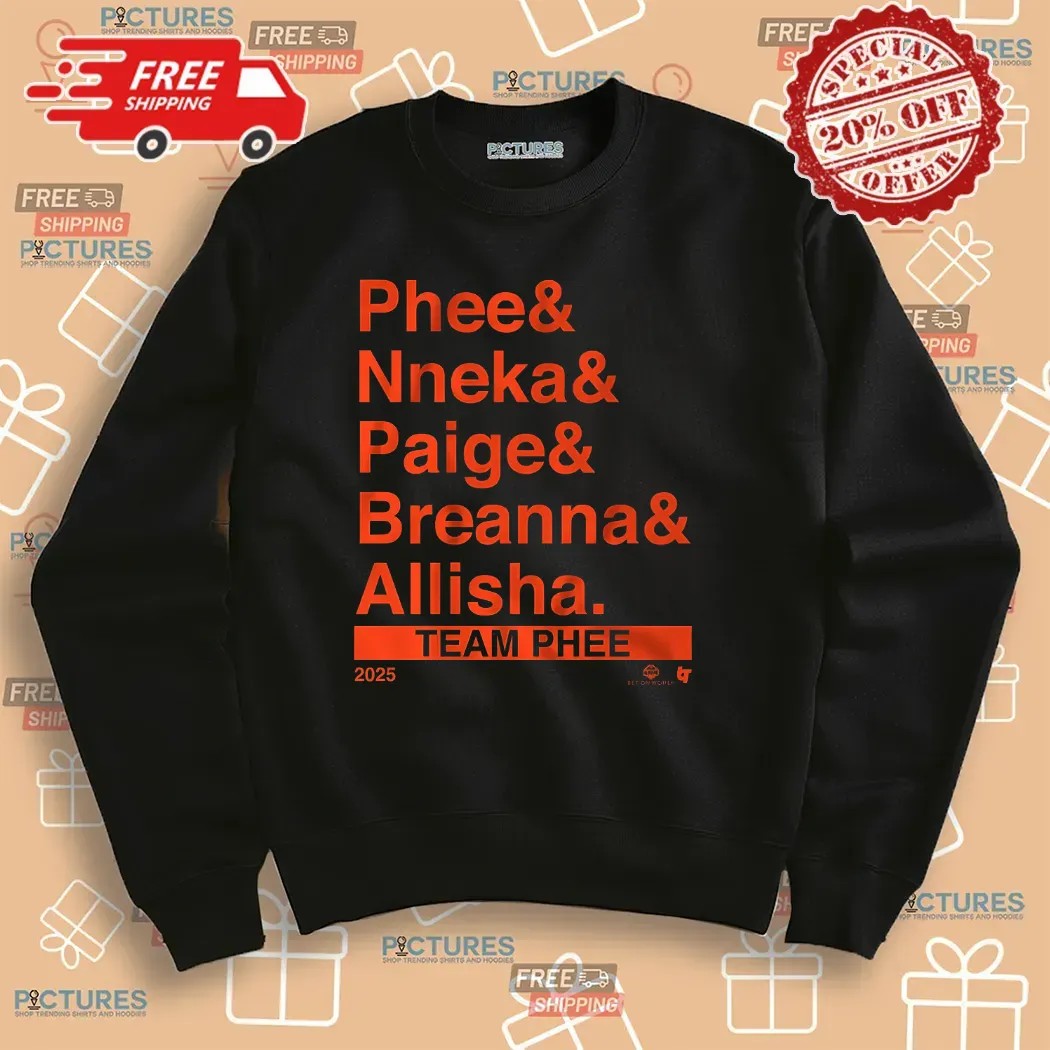 Team Phee 2025 Lineup Ampersand Phee Nneka Paige Breanna Allisha T Shirt