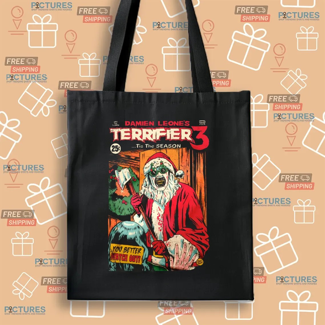 Terrifier 3 Tis The Season You Better Watch Out Clown Santa Horror Movie T Shirt