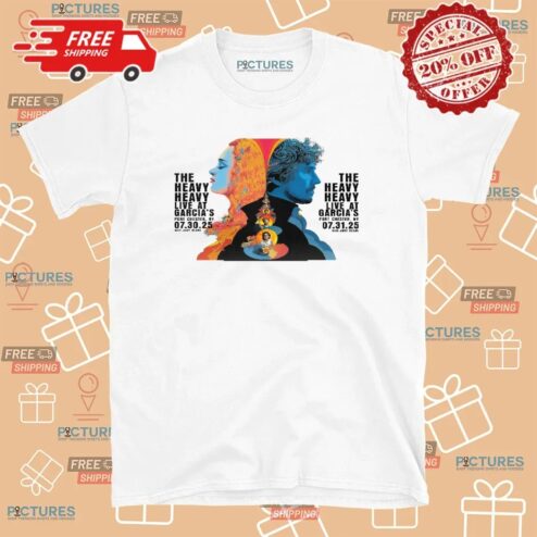 The Heavy Heavy Live At Garcia’s The Capitol Theatre Port Chester NY Concert 2025 T Shirt