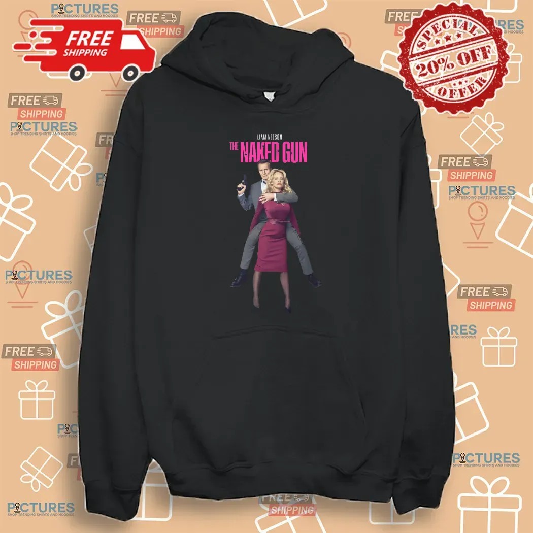 The Naked Gun By Liam Neeson August 1 2025 He’s Got Your Back Movie T Shirt