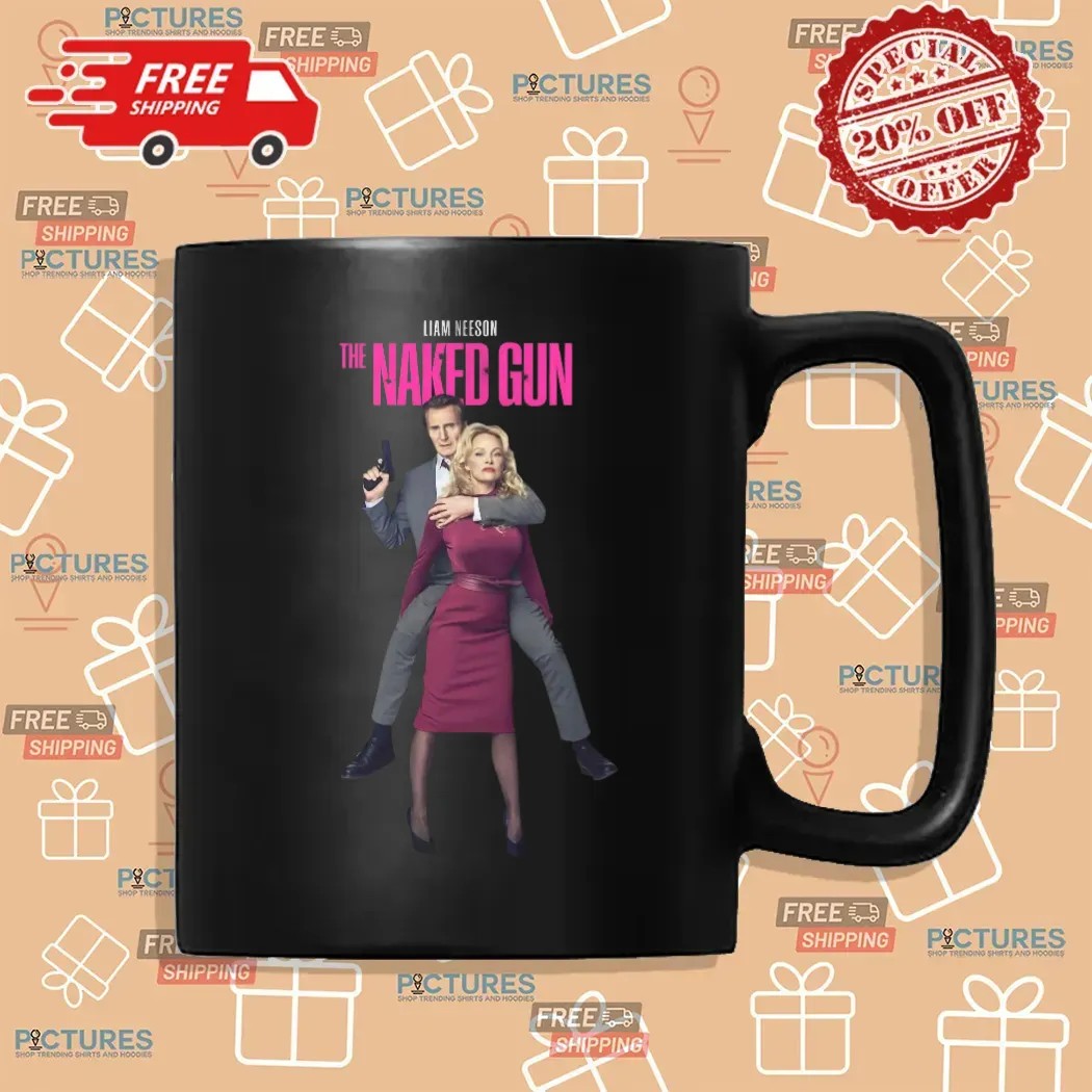 The Naked Gun By Liam Neeson August 1 2025 He’s Got Your Back Movie T Shirt