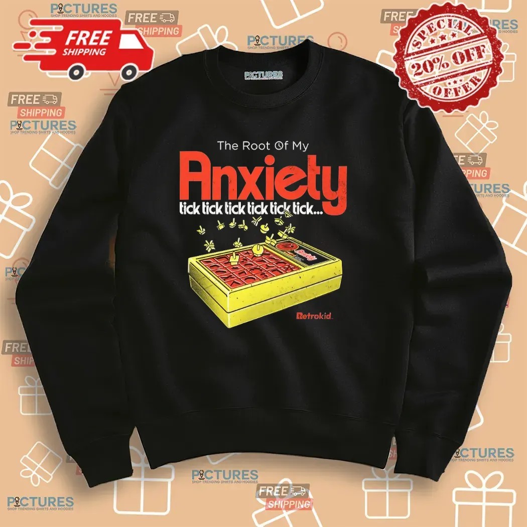 The Root Of My Anxiety Tick Tick Tick Tick Tick Tick Perfection Game Parody T Shirt