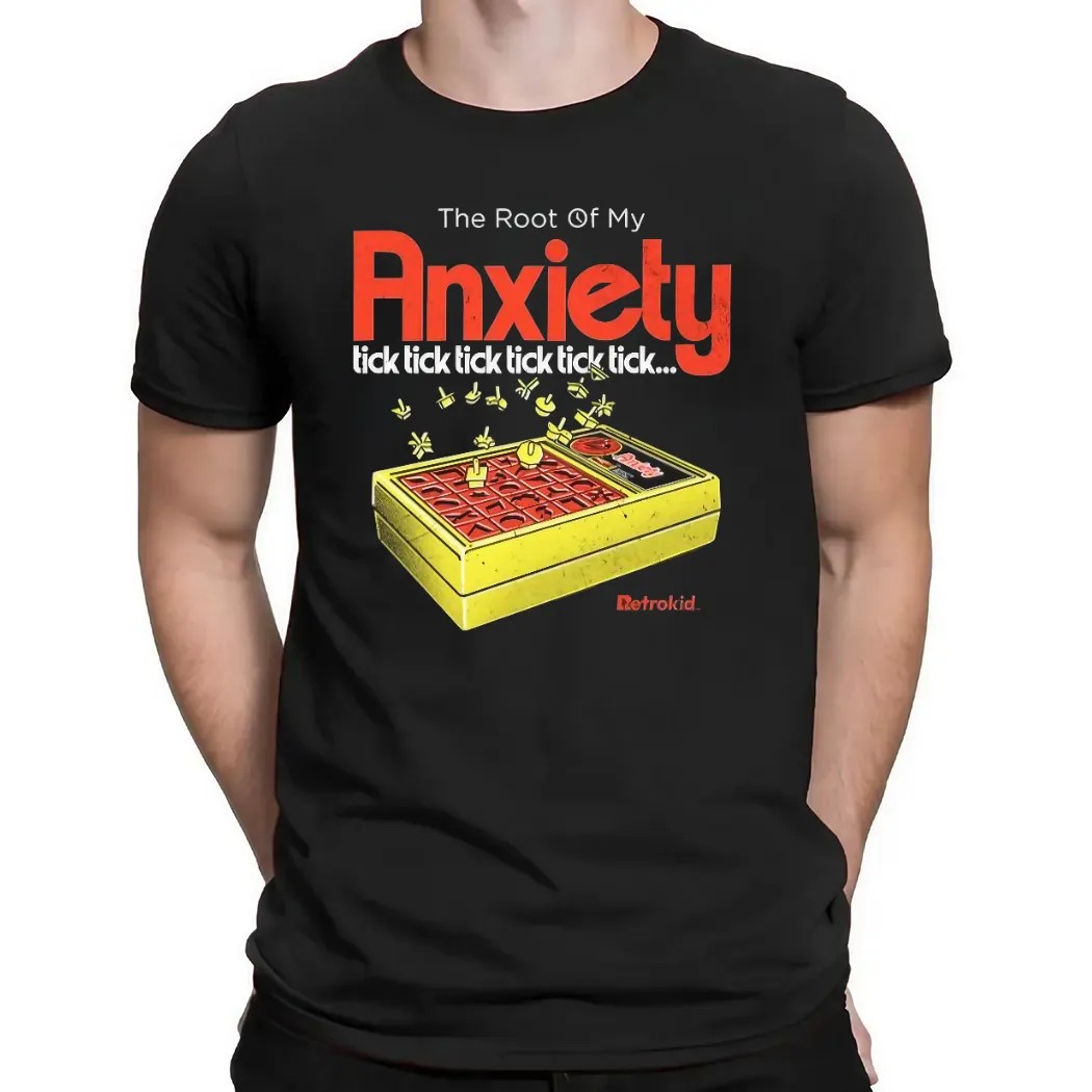 The Root Of My Anxiety Tick Tick Tick Tick Tick Tick Perfection Game Parody T Shirt