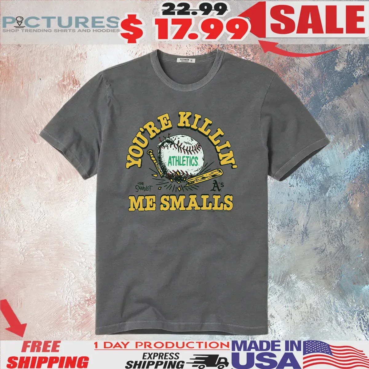 The Sandlot x Athletics Baseball You're Killing Me Smalls T Shirt The Sandlot x Athletics Baseball You're Killing Me Smalls T Shirt