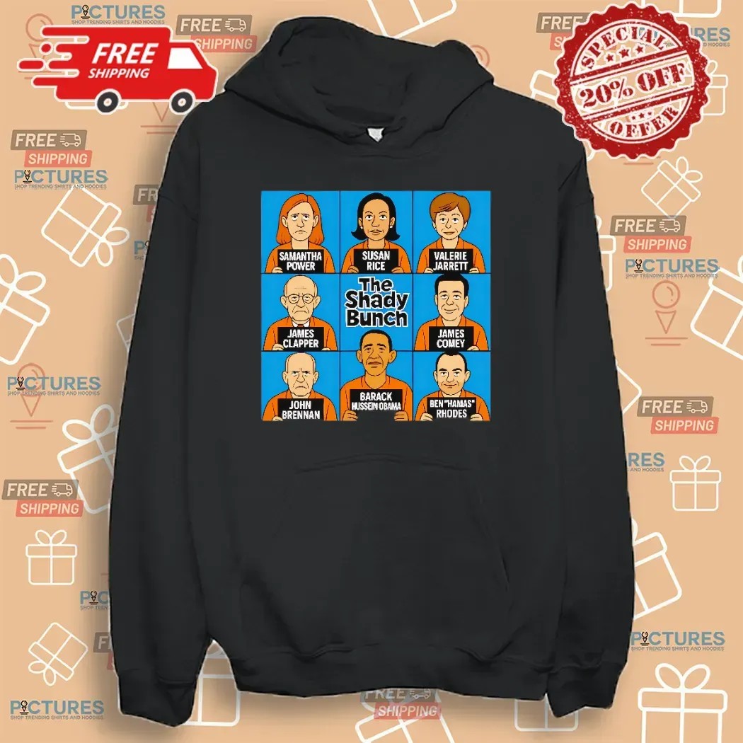 The Shady Bunch Samantha Power Susan Rice Valerie Jarrett Barack Hussein Obama T Shirt