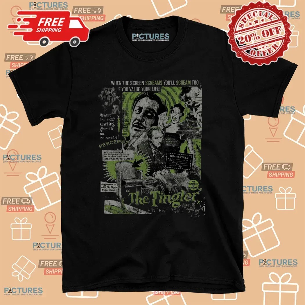 The Tingler When The Screen Screams You’ll Scream Too If You Value Your Life Newest And Most Starling Gimmick One The Screen Vincent Price T Shirt