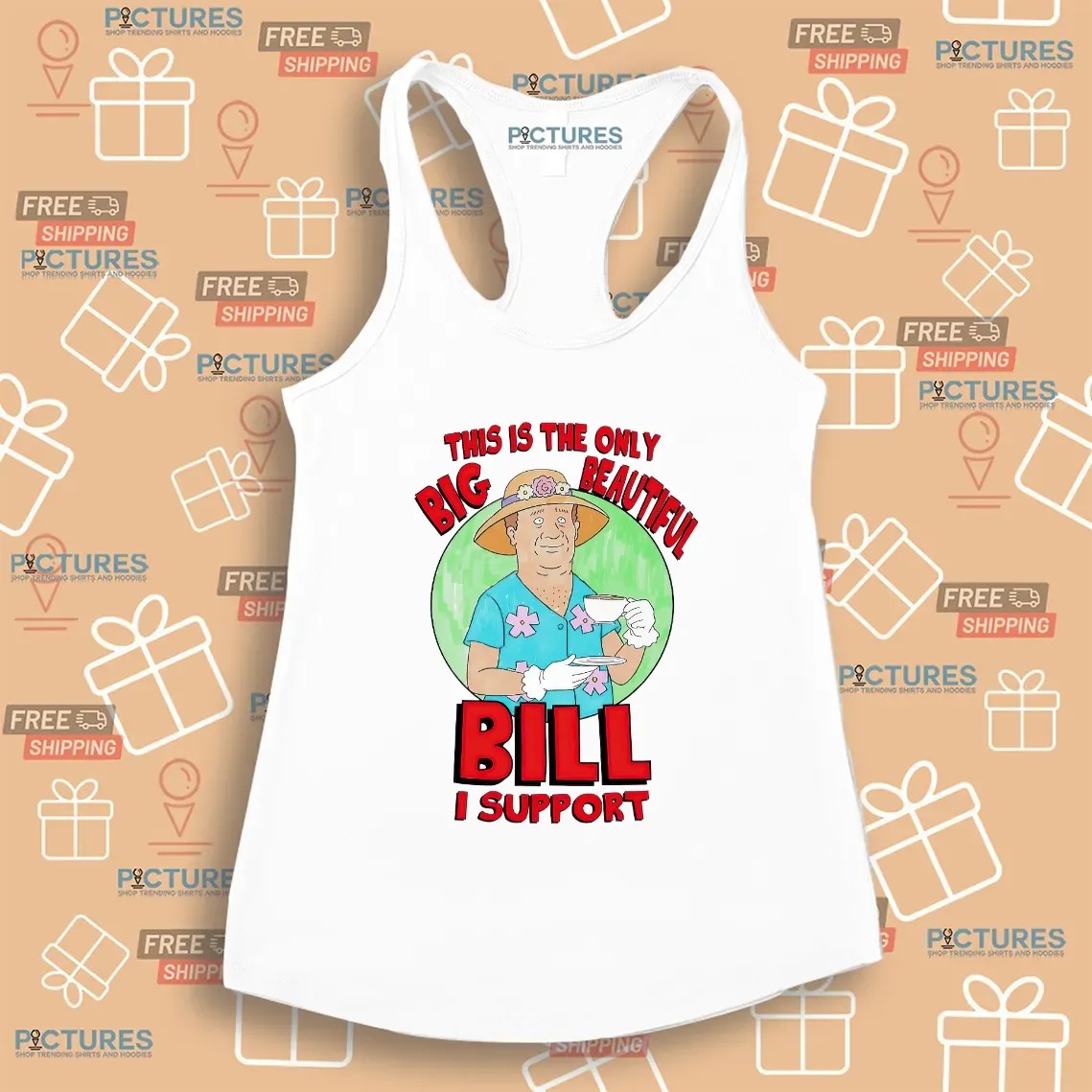This Is The Only Big Beautiful Bill I Support Graphic T Shirt