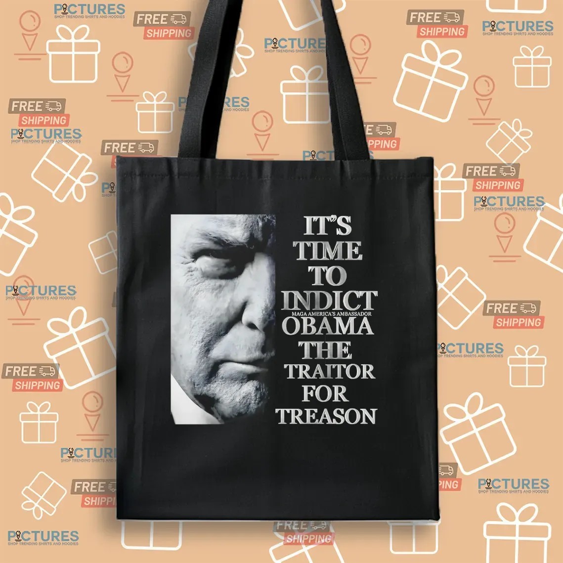 Trump It’s Time To Indict Maga America's Ambassador Obama The Traitor For Treason T Shirt