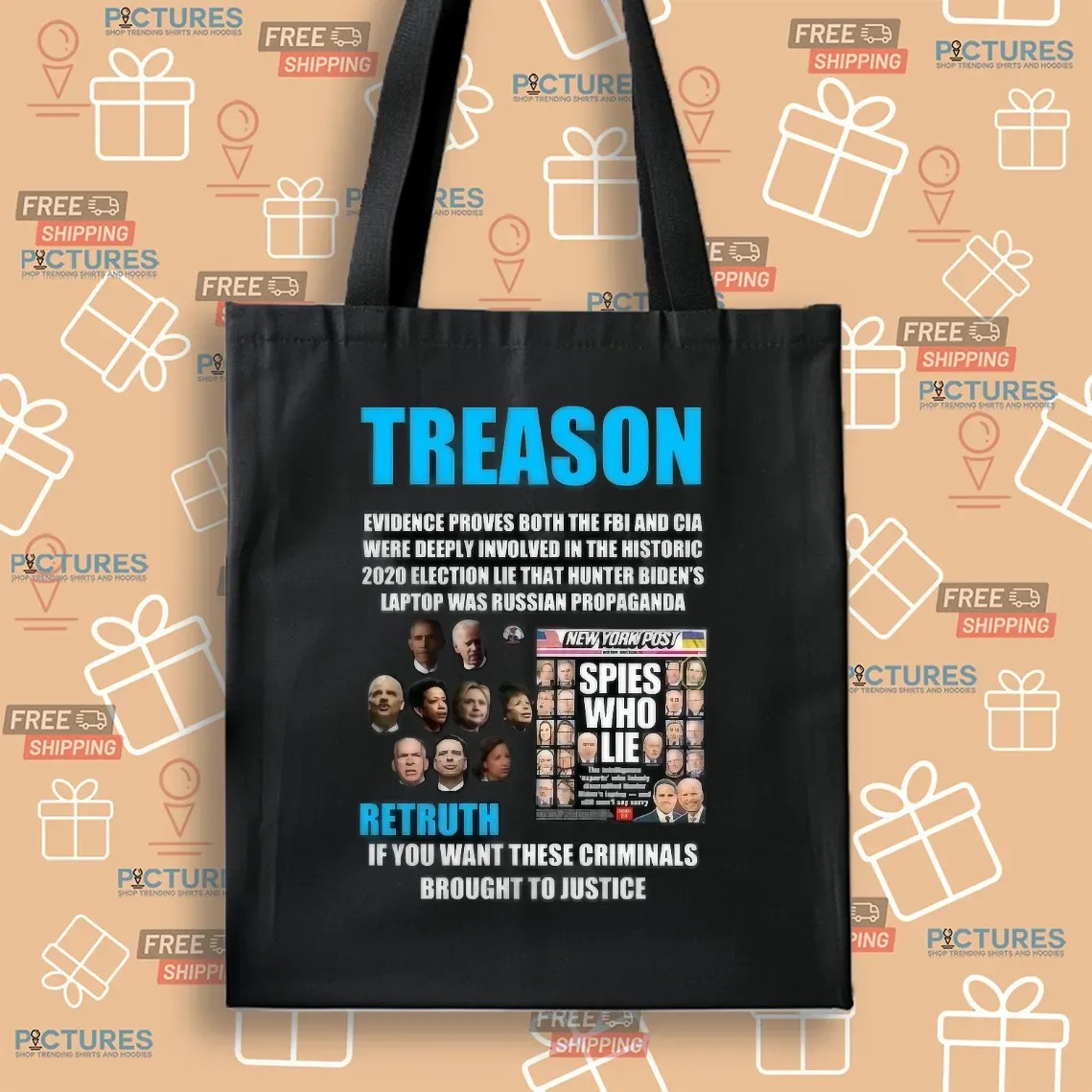 Trump Treason Retruth If You Want These Criminals Brought To Justice Spies Who Lie T Shirt