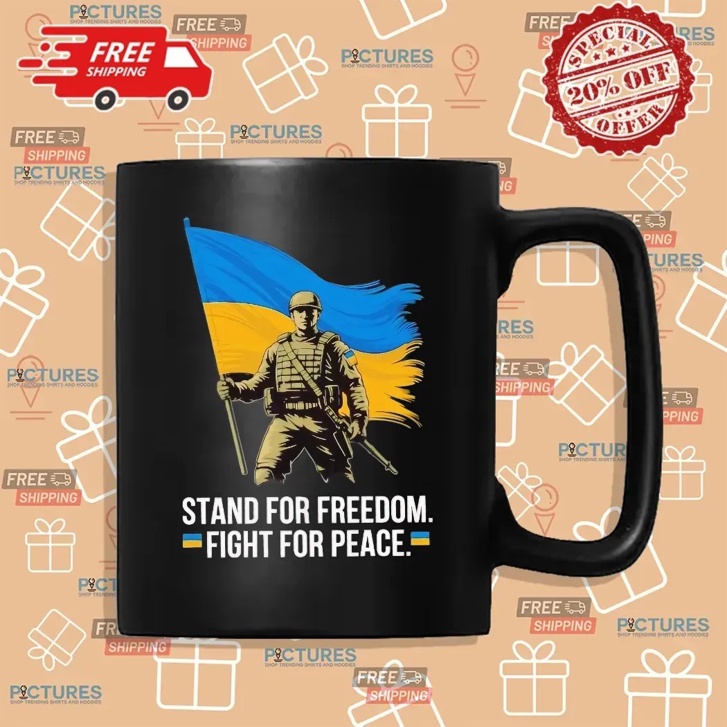 Ukraine Stand For Freedom Fight For Peace Flag T Shirt