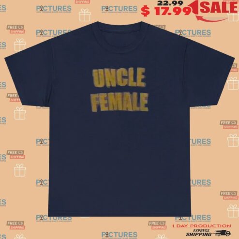 Uncle Female Gender Paradox LGBT Meme T Shirt
