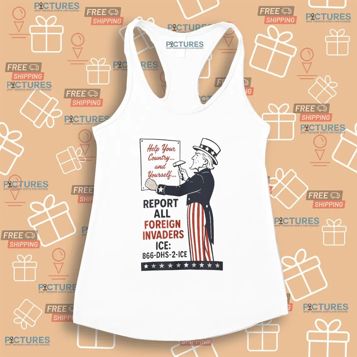 Uncle Sam Report Help Your County And Yourself All Foreign Invaders ICE T Shirt