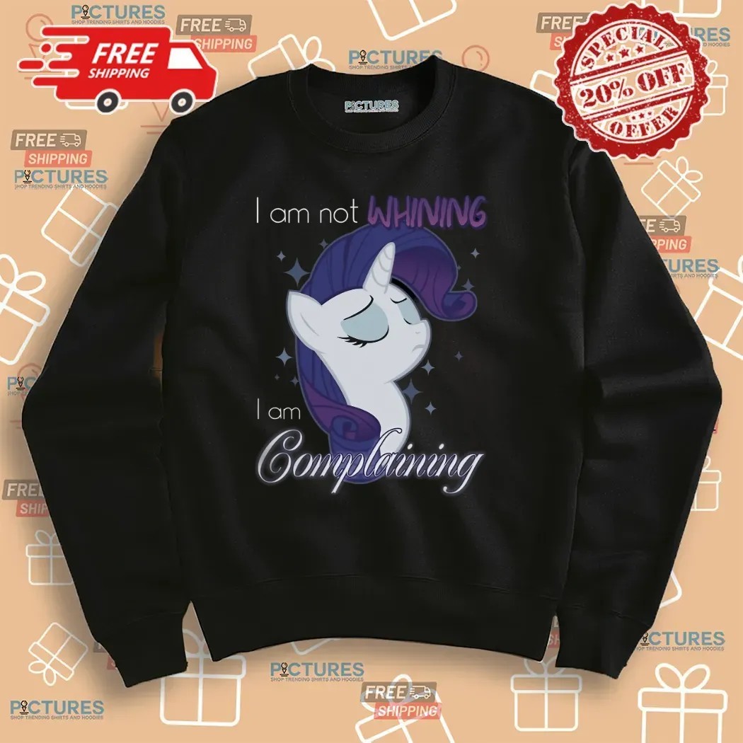 Unicorn I Am Not Whining I Am Complaining T Shirt