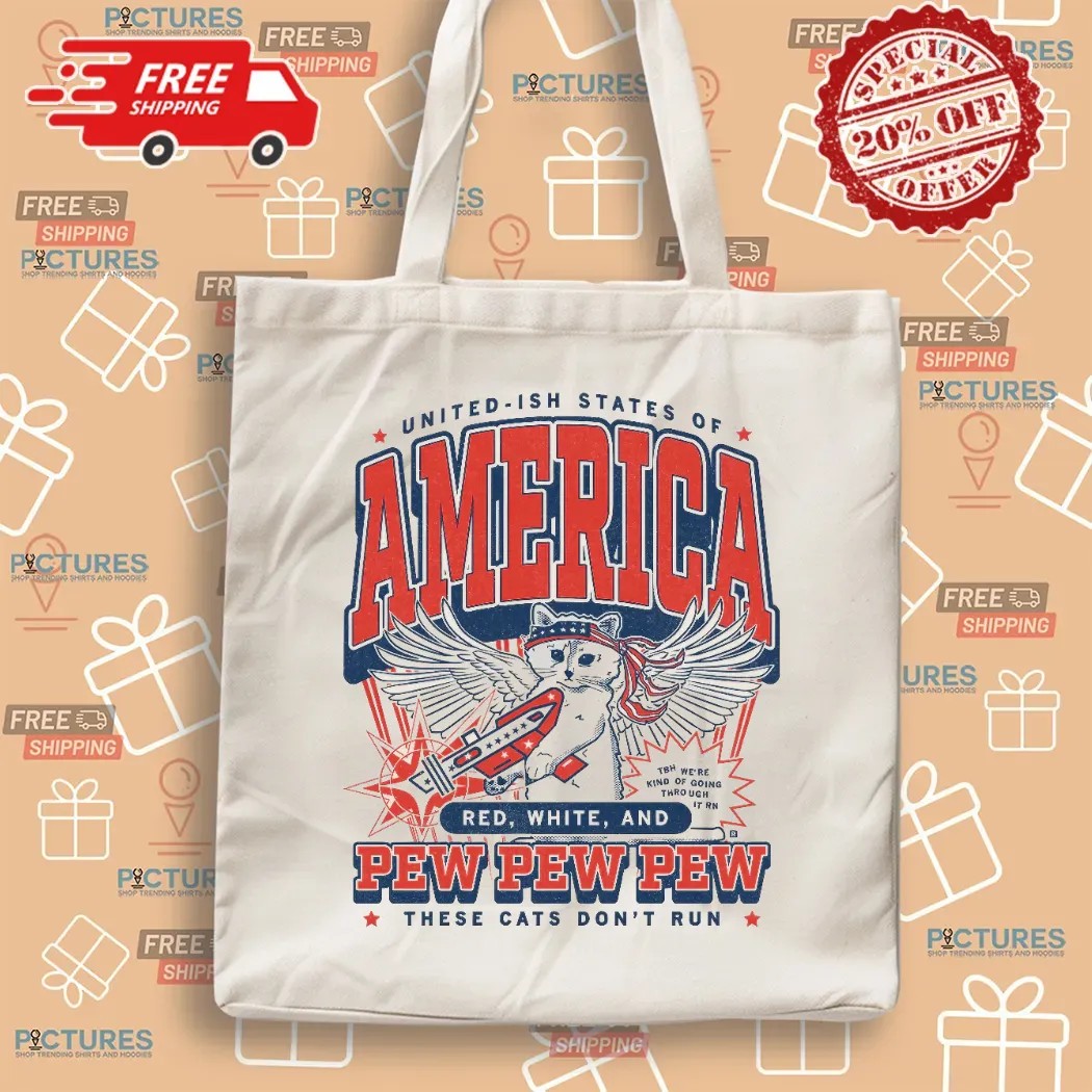 United-ish States Of America Red White And Pew Pew Pew These Cats Don't Run T Shirt