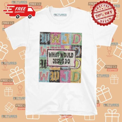 Wwjd What Would Jesus Do Colorful Christian T Shirt