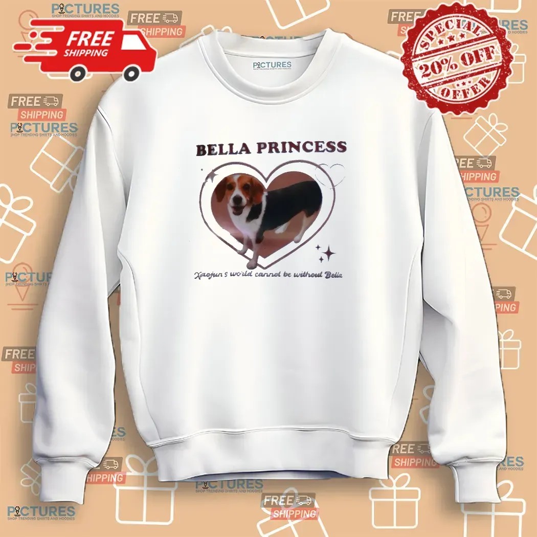 Xiaojun Bella Princess Xiaojun's World Cannot Be Without Bella T Shirt