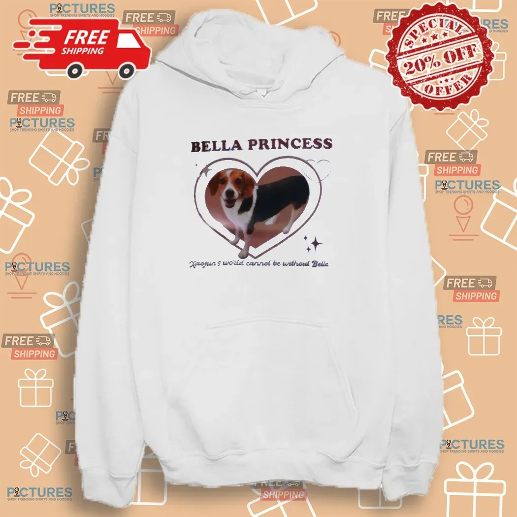 Xiaojun Bella Princess Xiaojun's World Cannot Be Without Bella T Shirt