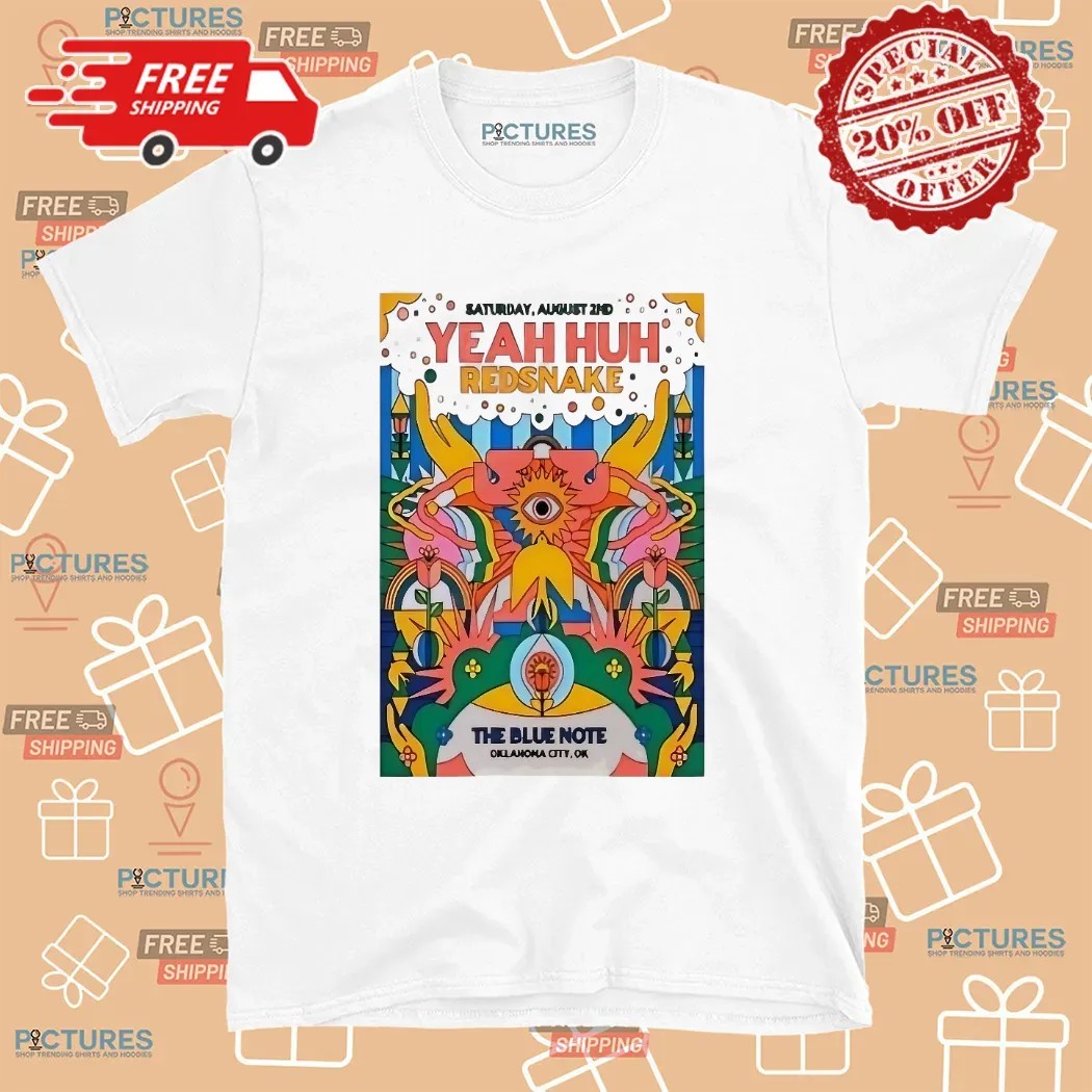 Yeah Huh Red Snake Live The Blue Note In Okc 2025 Poster T Shirt