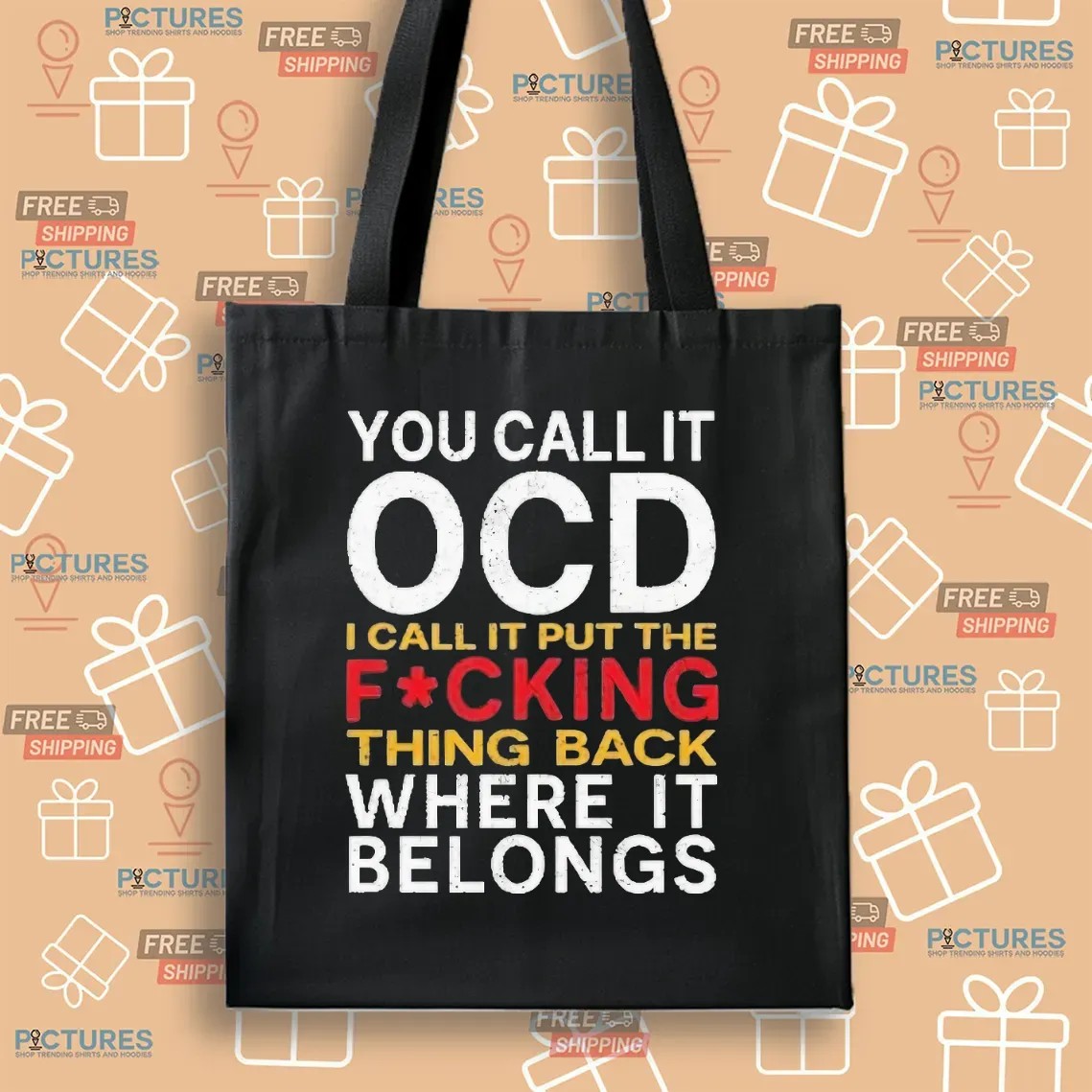 You Call It Ocd I Call It Put It Back Where It Belongs Typography Statement T Shirt