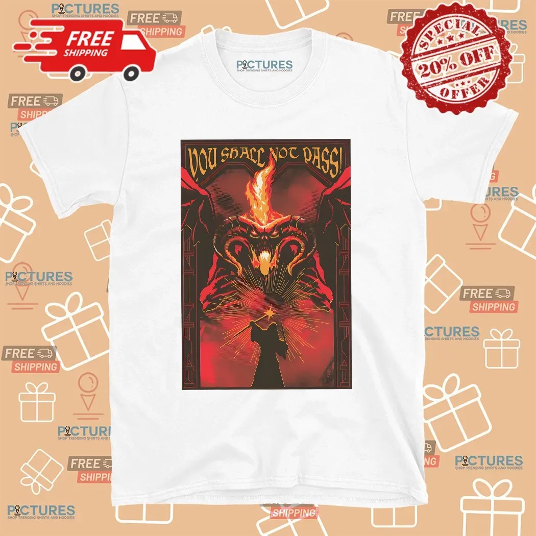 You Shall Not Pass Fire And Shadow Clash LOTR T Shirt