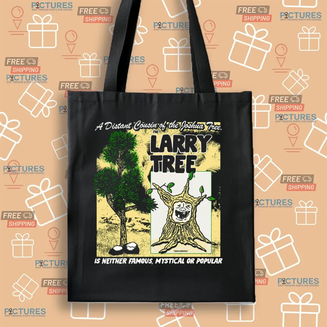 A Distant Cousin Of The Joshua Tree The Larry Tree Is Neither Famous Mystical Or Popular T Shirt