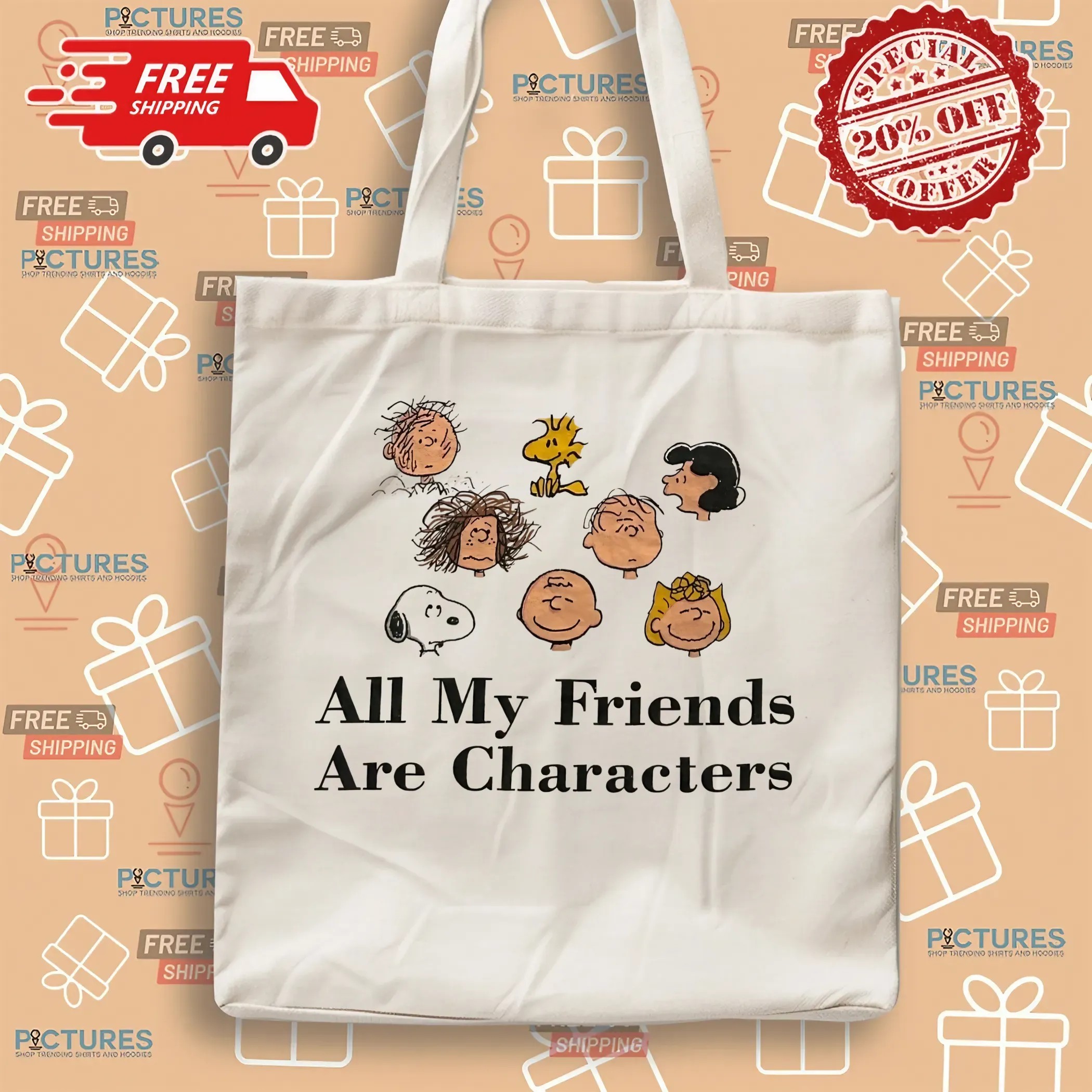 All My Friends Are Characters Snoopy Charlie Brown And The Peanuts Friends T Shirt
