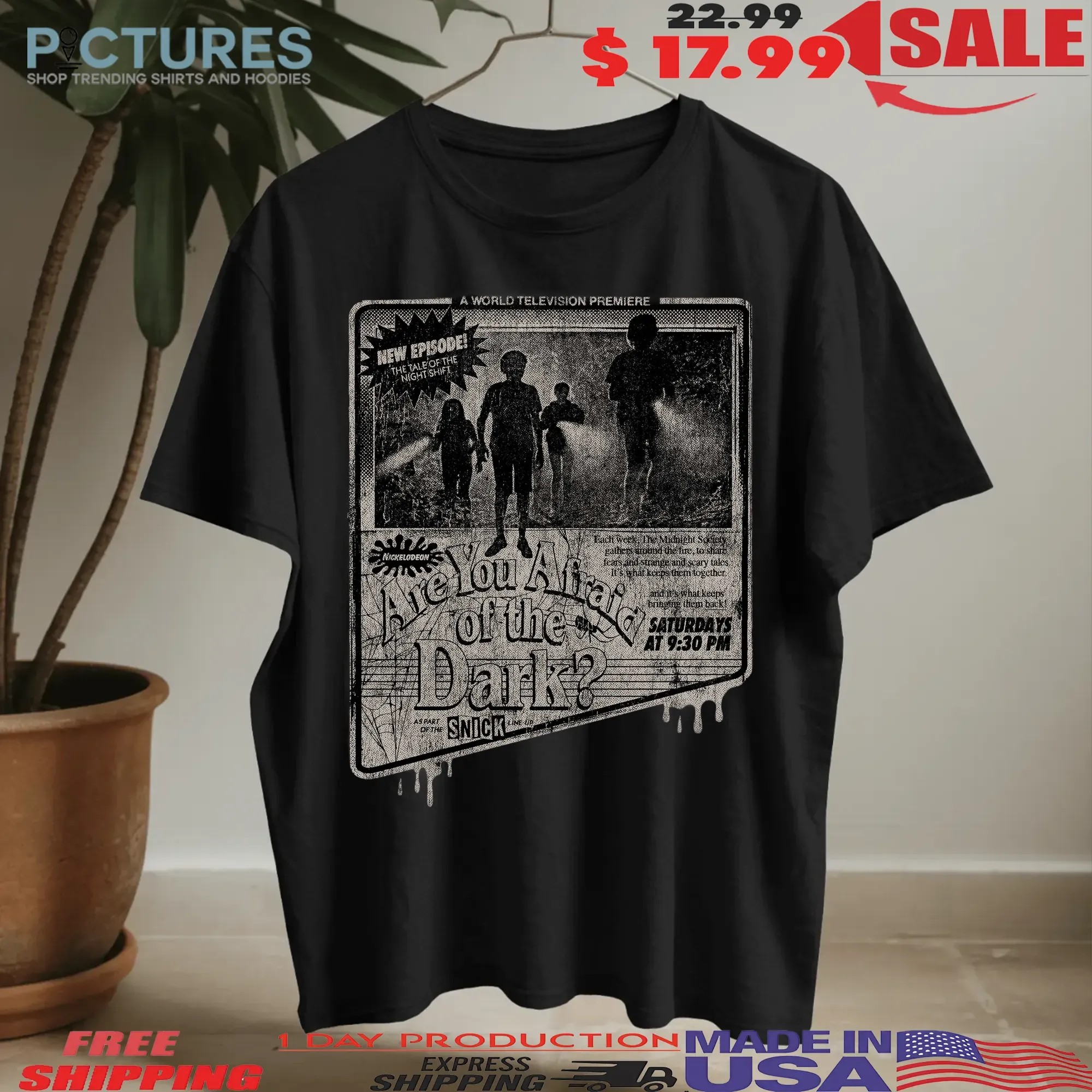 Are You Afraid Of The Dark A World Television Premiere Tv Ad T Shirt