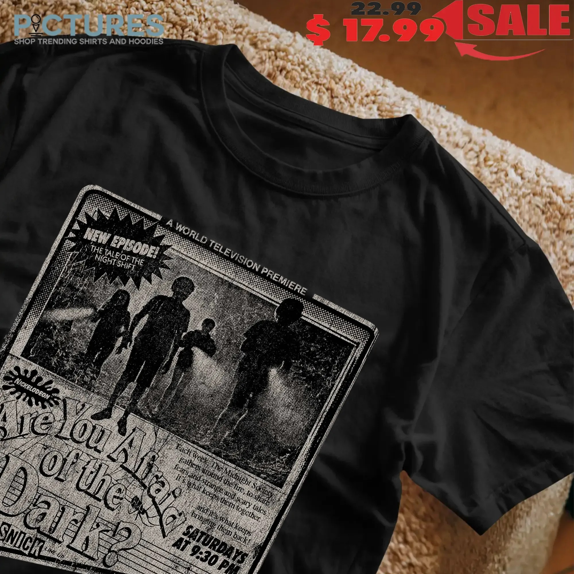 Are You Afraid Of The Dark A World Television Premiere Tv Ad T Shirt Are You Afraid Of The Dark A World Television Premiere Tv Ad T Shirt