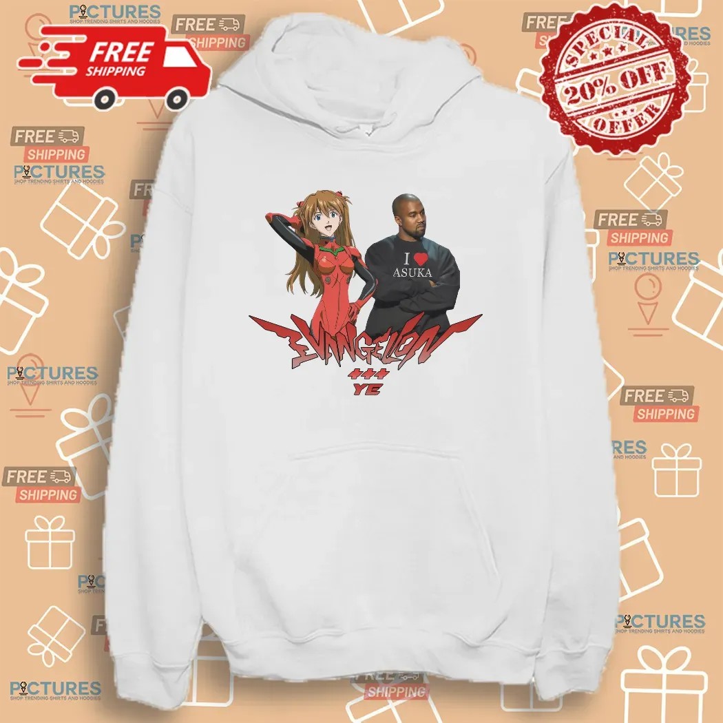 Asuka Evangelion And Kanye West Wearing I Love Asuka T Shirt