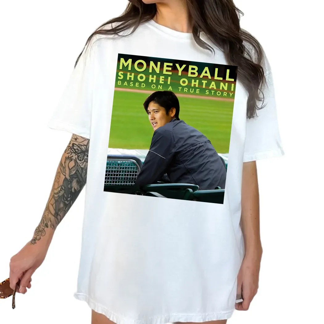 Baseball Movie Moneyball Shohei Ohtani Based On A True Story T Shirt