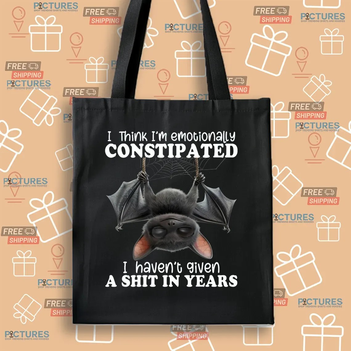 Bat I Think I'm Emotionally Constipated I Haven't Given A Shit In Years T Shirt