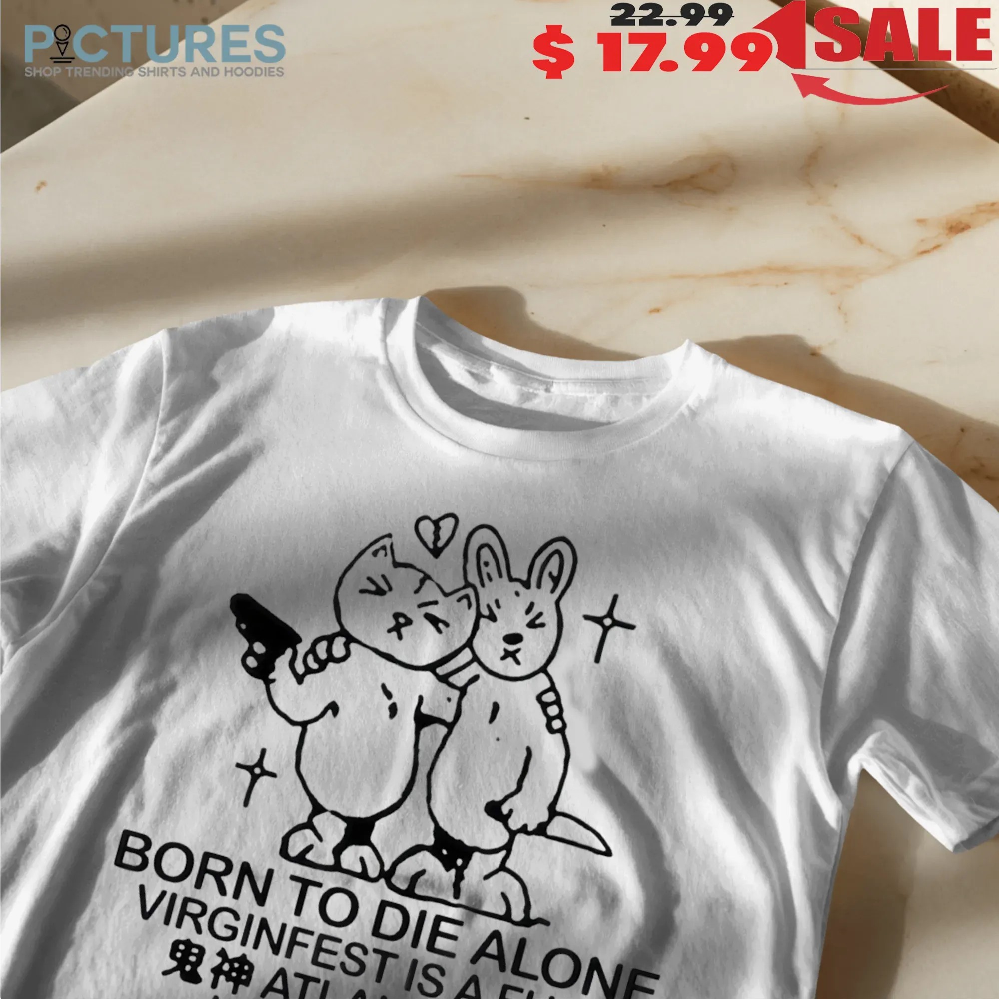 Born To Die Alone Virginfest Is A Fuck Atlanta 2021 I Am A Snail Man Parody T Shirt