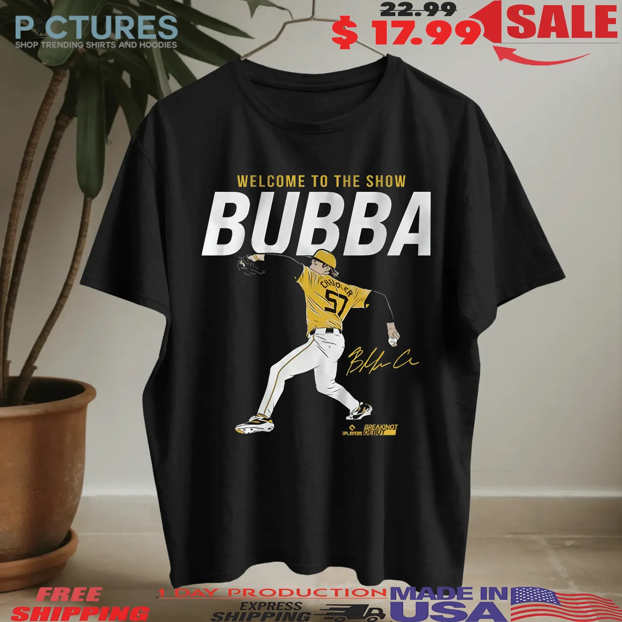Bubba Chandler Welcome To The Show Signature T Shirt