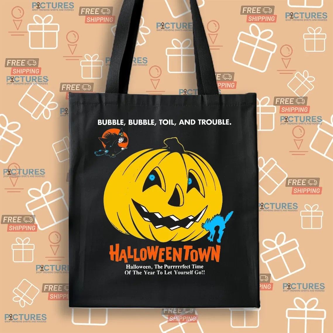 Bubble Bubble Toil And Trouble The Perfect Time Of The Year To Let Yourself Go Halloweentown Pumpkin T Shirt