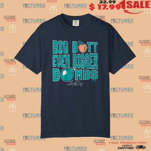 Cal Raleigh Big Butt Even Bigger Bombs Signature T Shirt
