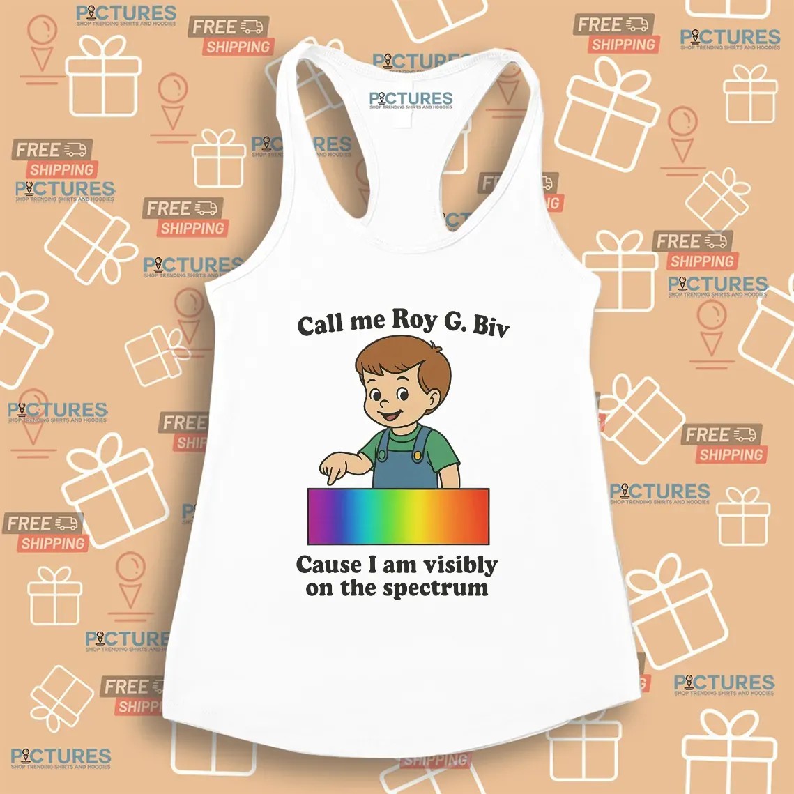 Call My Roy G. Biv Cause I Am Visibly On The Spectrum Graphic T Shirt