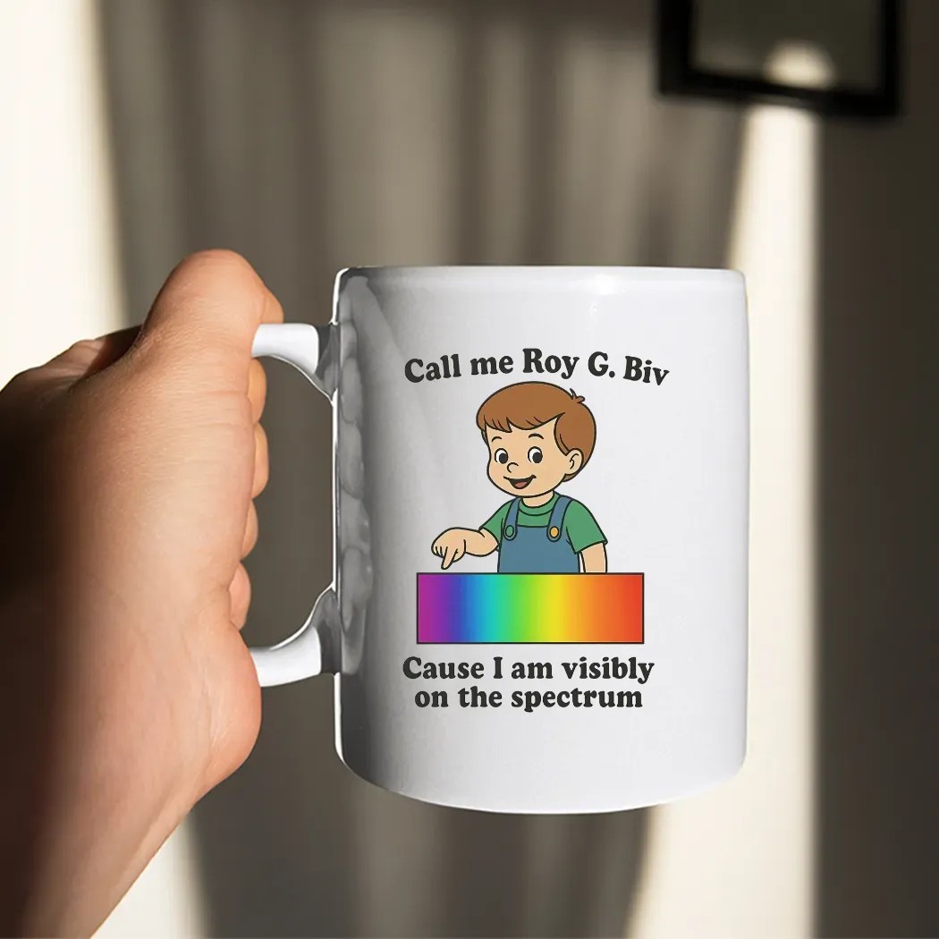 Call My Roy G. Biv Cause I Am Visibly On The Spectrum Graphic T Shirt
