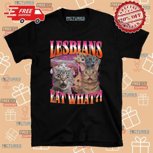 Cat Lesbians Eat What Kitten Bootleg Retro T Shirt