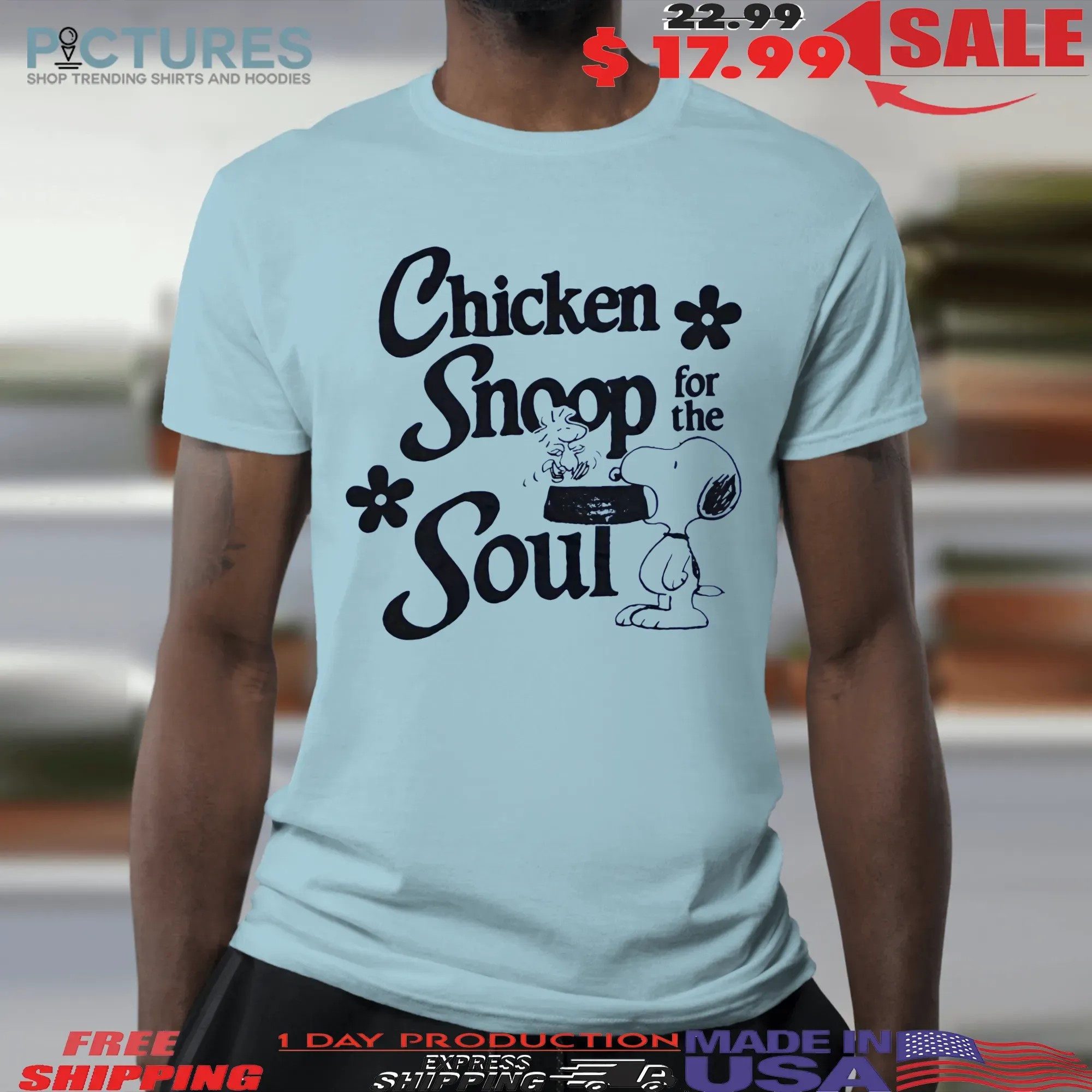 Chicken Snoopy For The Soul T Shirt