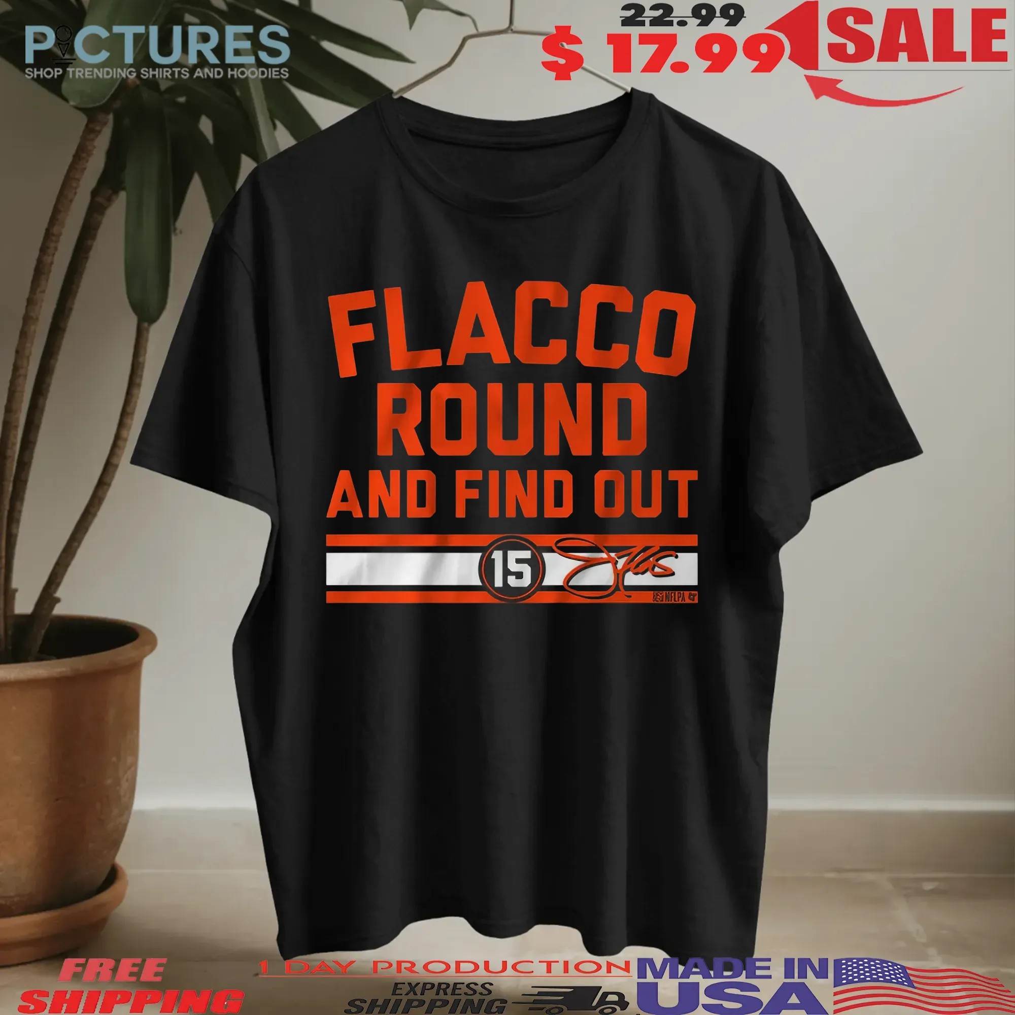 Cleveland Browns Football Joe Flacco Round and Find Out Signature T Shirt