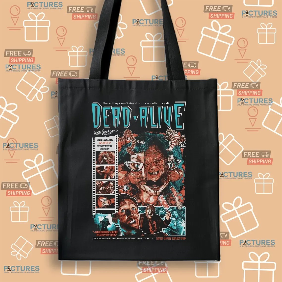 Dead Alive Some Things Won't Stay Down Even After They Die Party’s Over Cult Horror Movie Graphic Gore Zombie Baby T Shirt