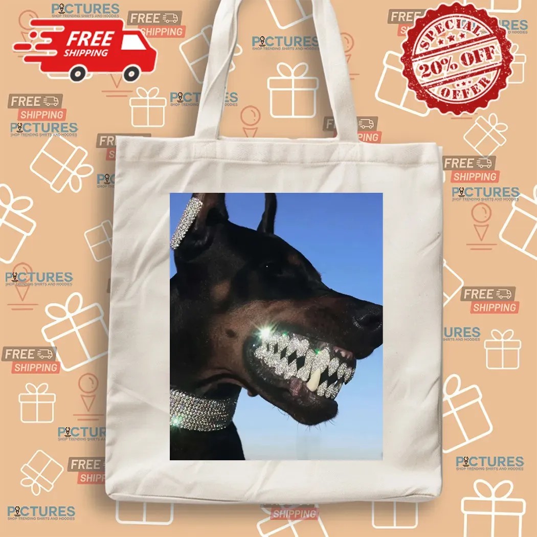 Doberman Iced Out Bling Dog Teeth Meme T Shirt Doberman Iced Out Bling Dog Teeth Meme T Shirt