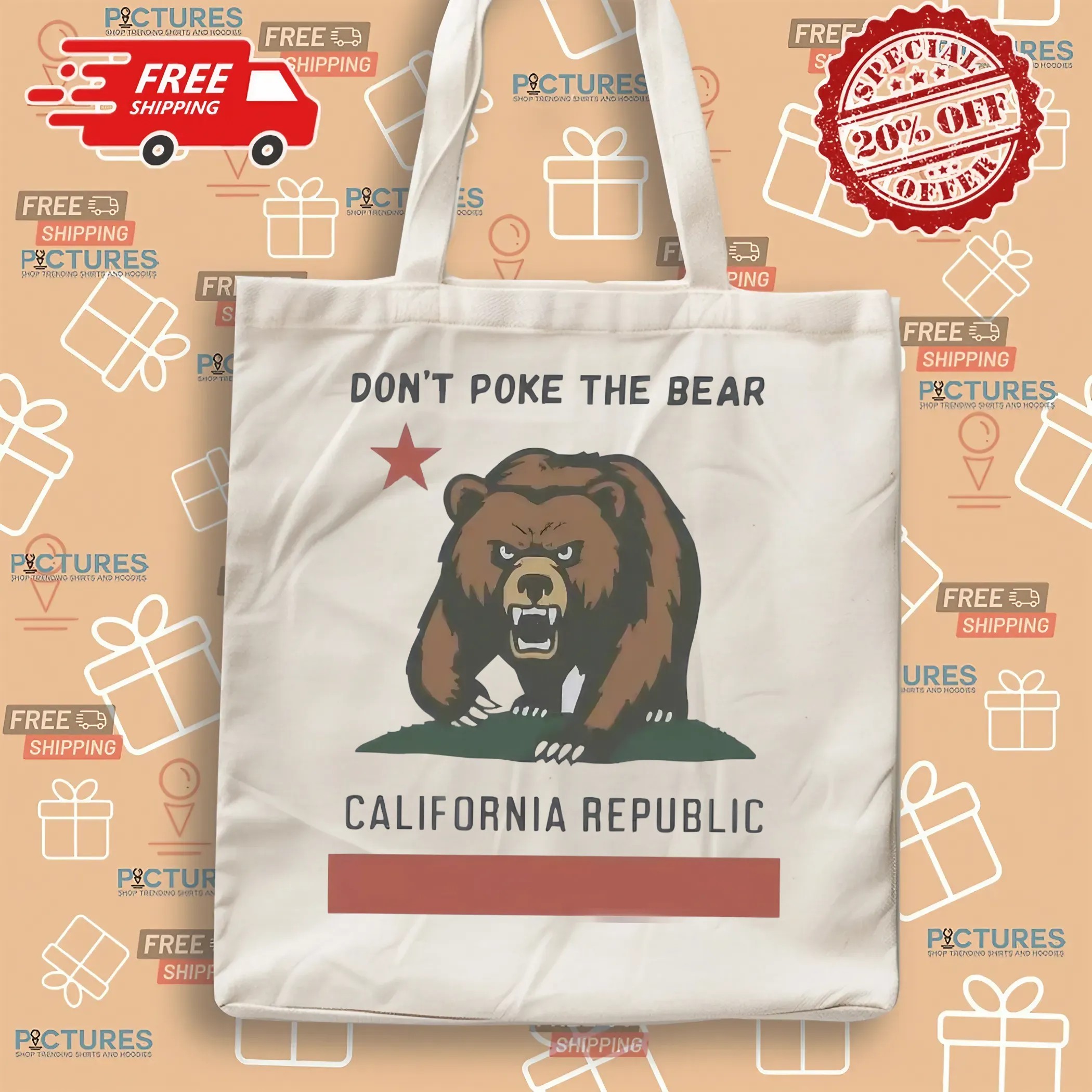 Don't Poke the Bear California Republic 2025 T Shirt Don't Poke the Bear California Republic 2025 T Shirt