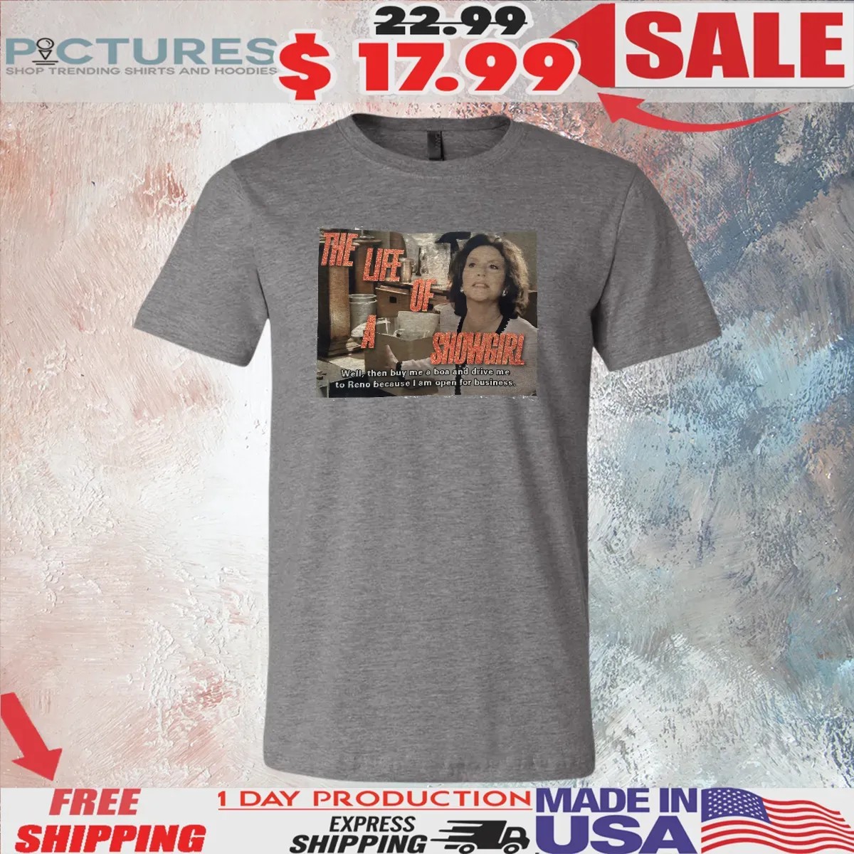 Emily Gilmore The Life Of A Showgirl By Me A Boa And Drive Me To Reno Because I Am Open For Business T Shirt