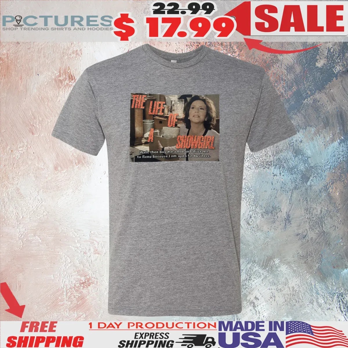 Emily Gilmore The Life Of A Showgirl By Me A Boa And Drive Me To Reno Because I Am Open For Business T Shirt