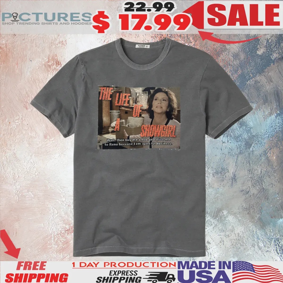 Emily Gilmore The Life Of A Showgirl By Me A Boa And Drive Me To Reno Because I Am Open For Business T Shirt
