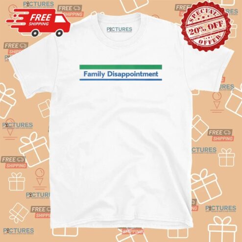 Family Disappointment FamilyMart Parody T Shirt