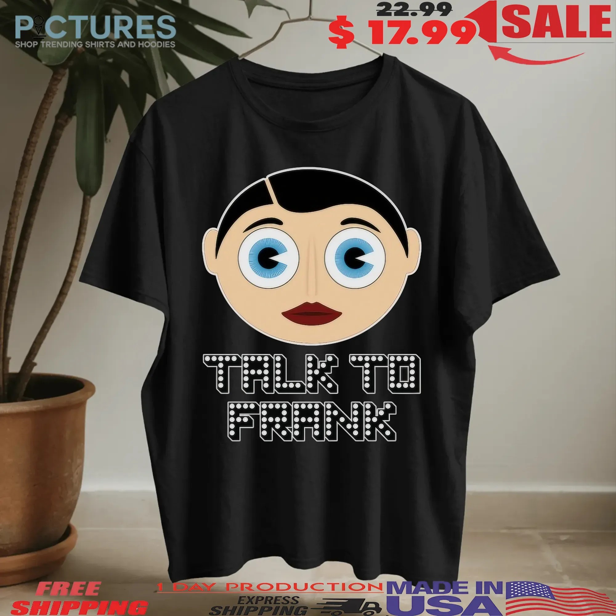 Frank Sidebottom Talk To Frank Parody Slogan T Shirt