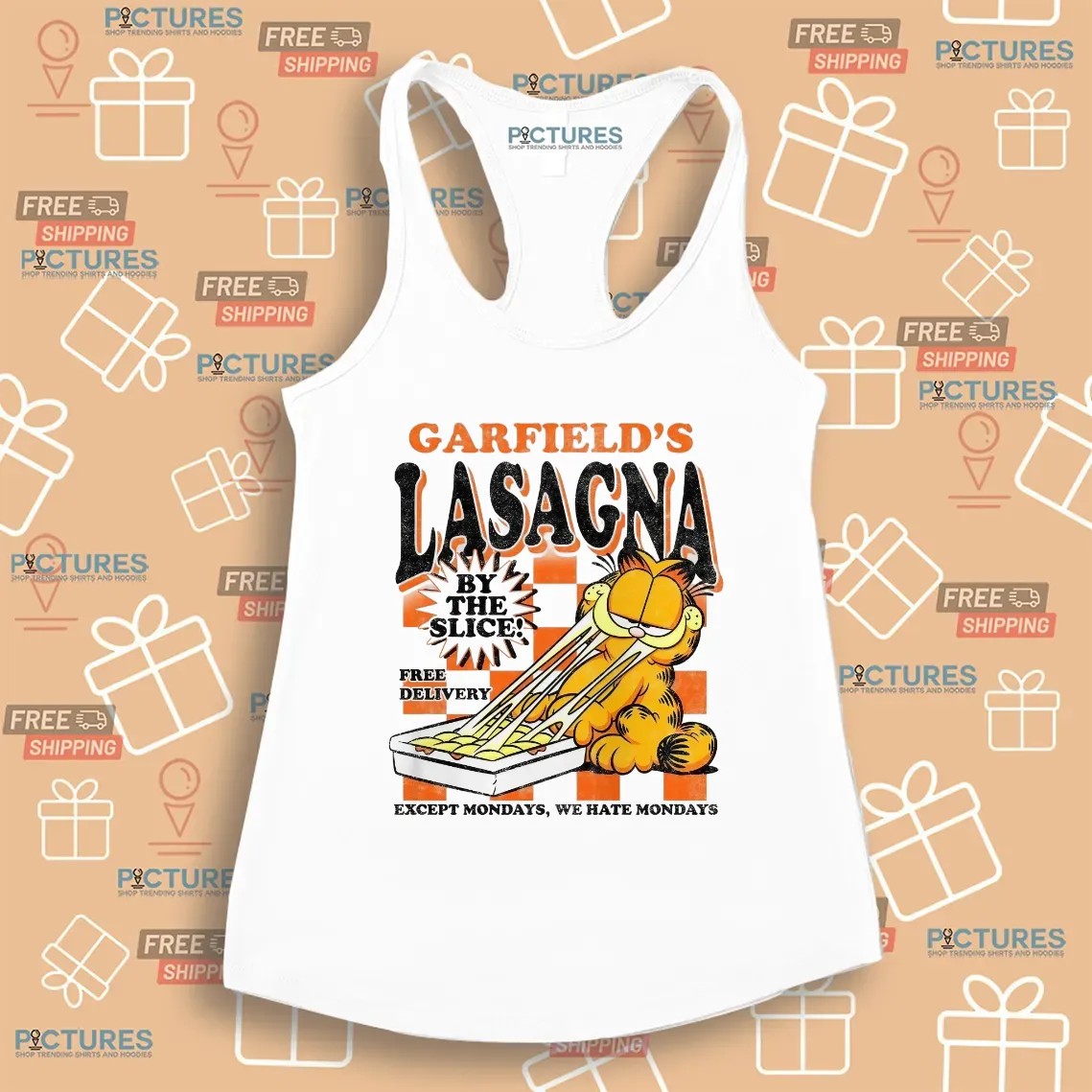 Garfield's Lasagna By The Slice Free Delivery Except Mondays We Hate Mondays T Shirt