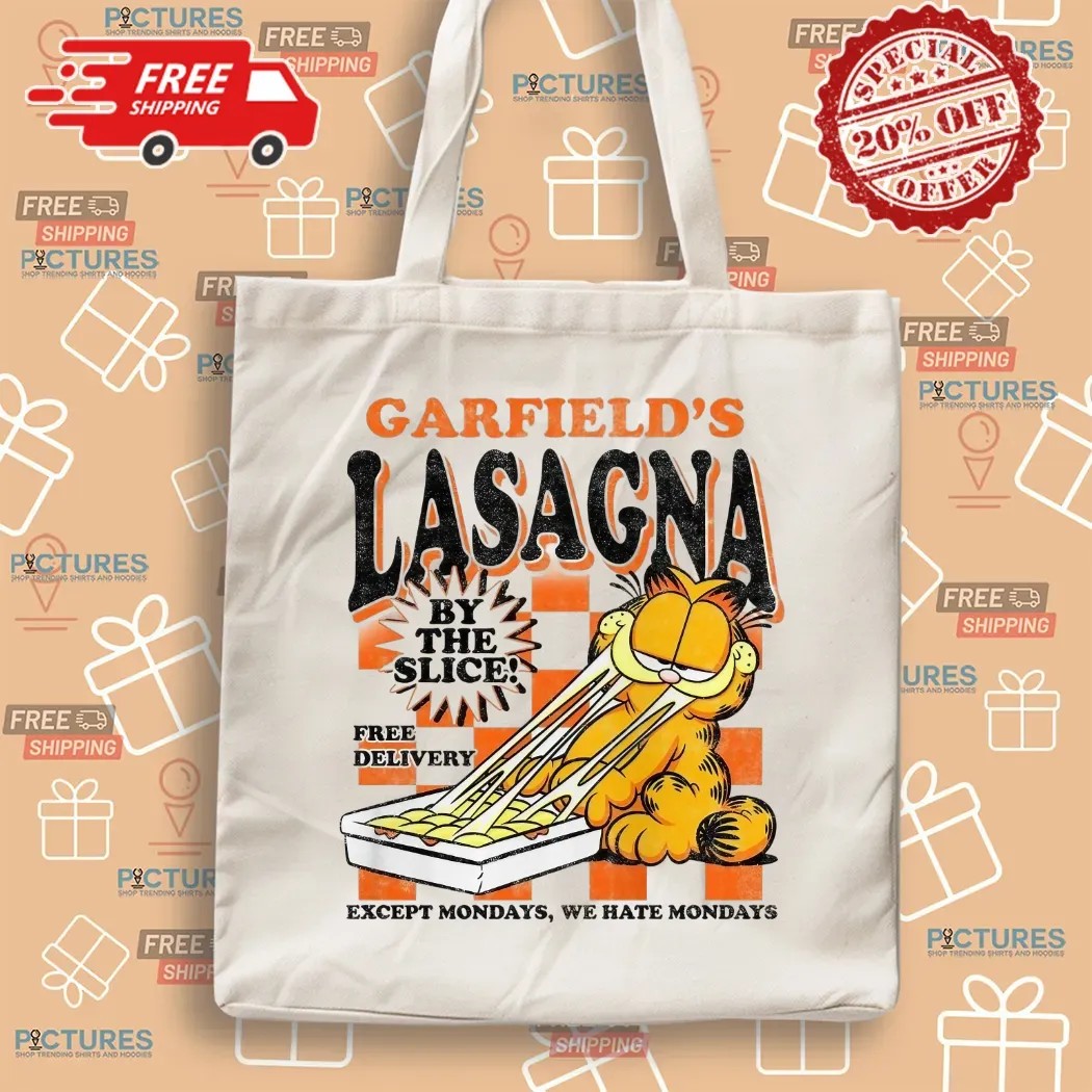 Garfield's Lasagna By The Slice Free Delivery Except Mondays We Hate Mondays T Shirt